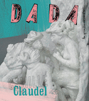 Revue Dada, no 218: Camille Claudel